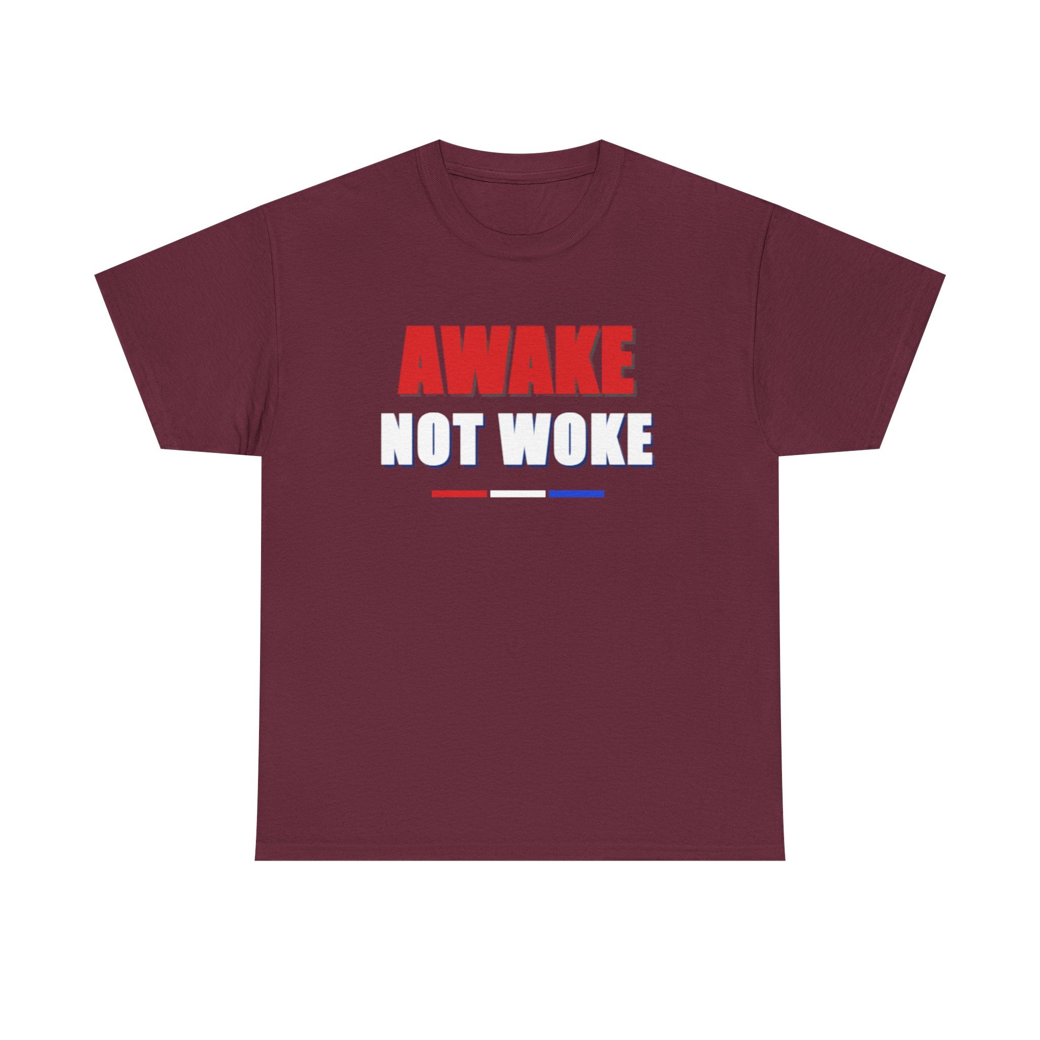 T-Shirt — "Awake Not Woke" Patriotic Graphic Tee