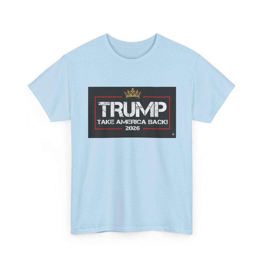 Political Tee — "TRUMP Take America Back 2026" Graphic T-Shirt