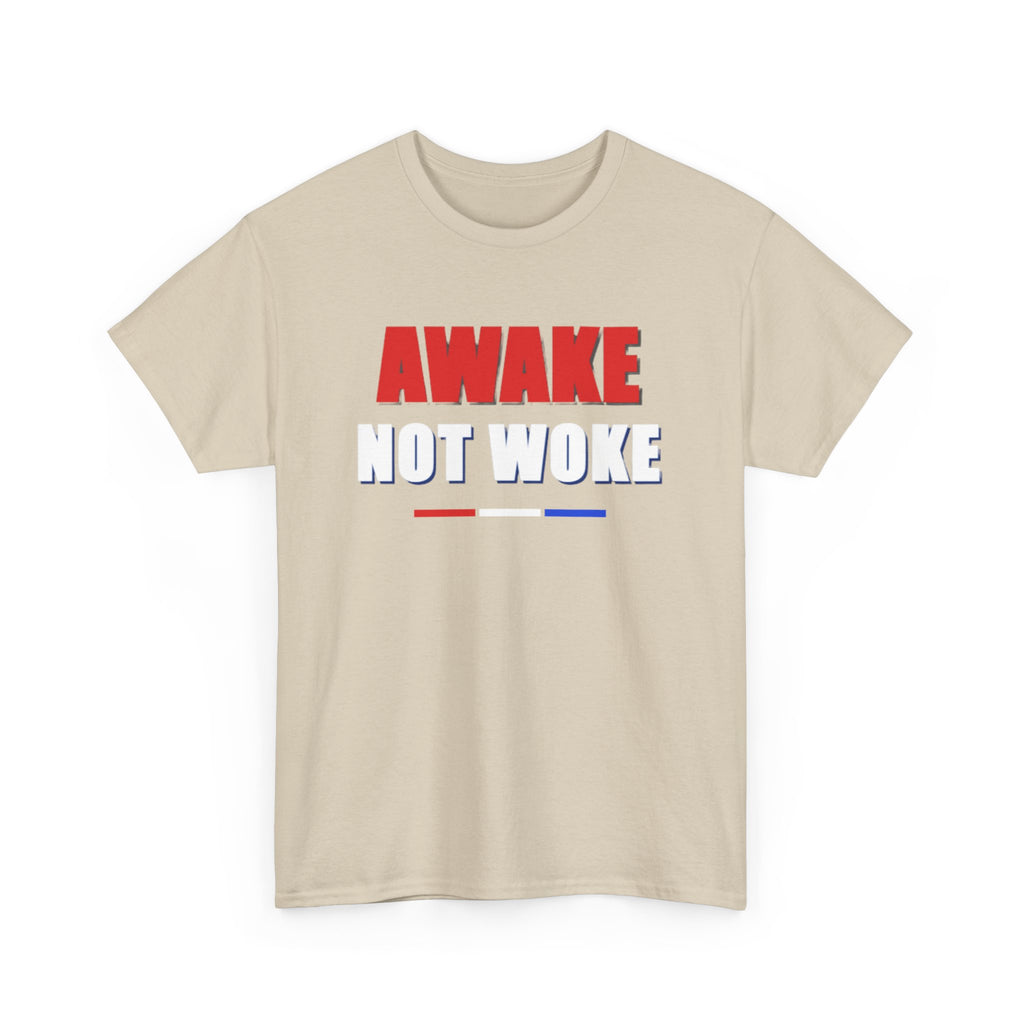 T-Shirt — "Awake Not Woke" Patriotic Graphic Tee