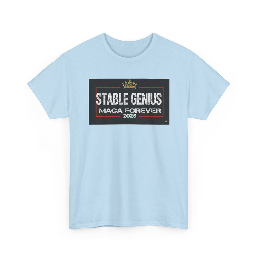 Unisex Heavy Cotton Tee--"Stable Genius MAGA Forever"