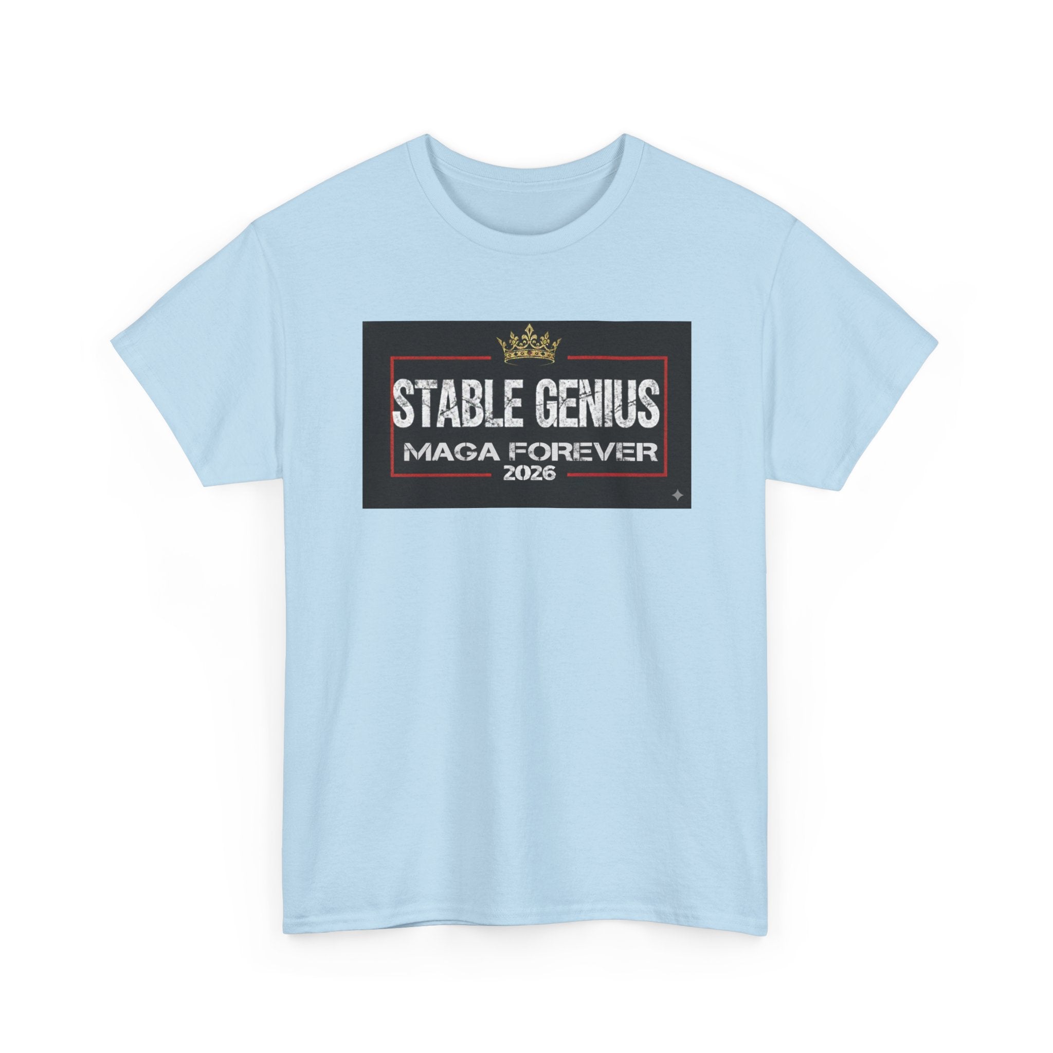 Unisex Heavy Cotton Tee--"Stable Genius MAGA Forever"