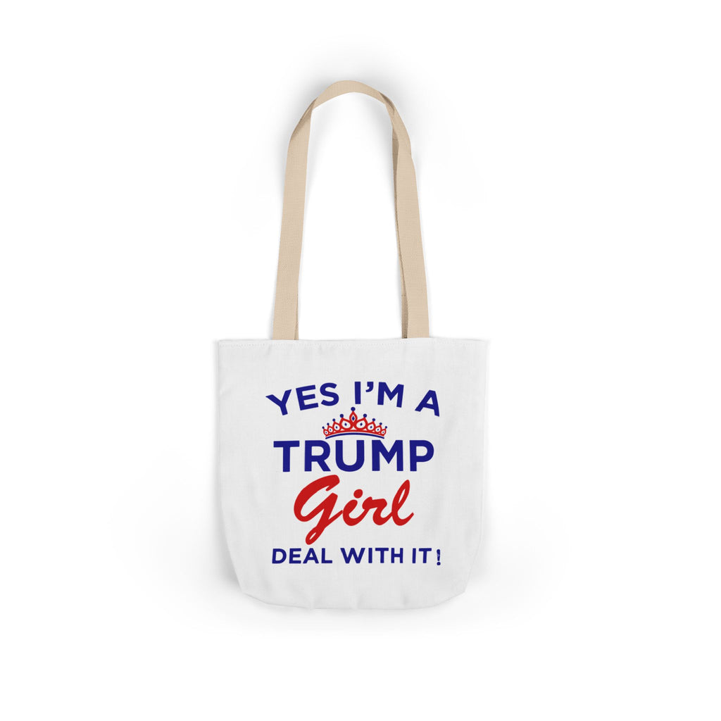 Trump Girl Canvas Tote Bag — "Yes I'm a Trump Girl, Deal With It!"