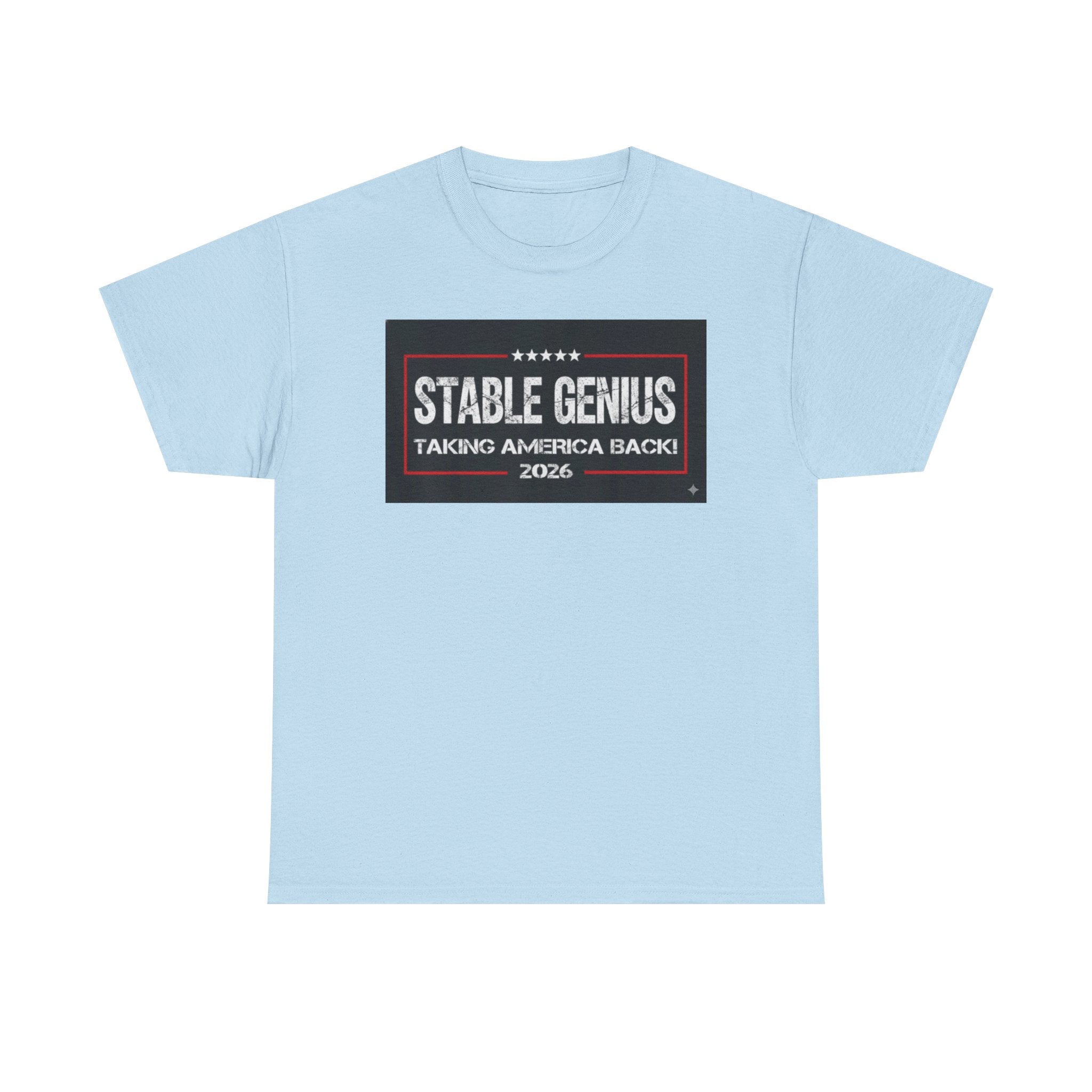 Unisex Heavy Cotton Tee--"Stable Genius: Taking America Back"