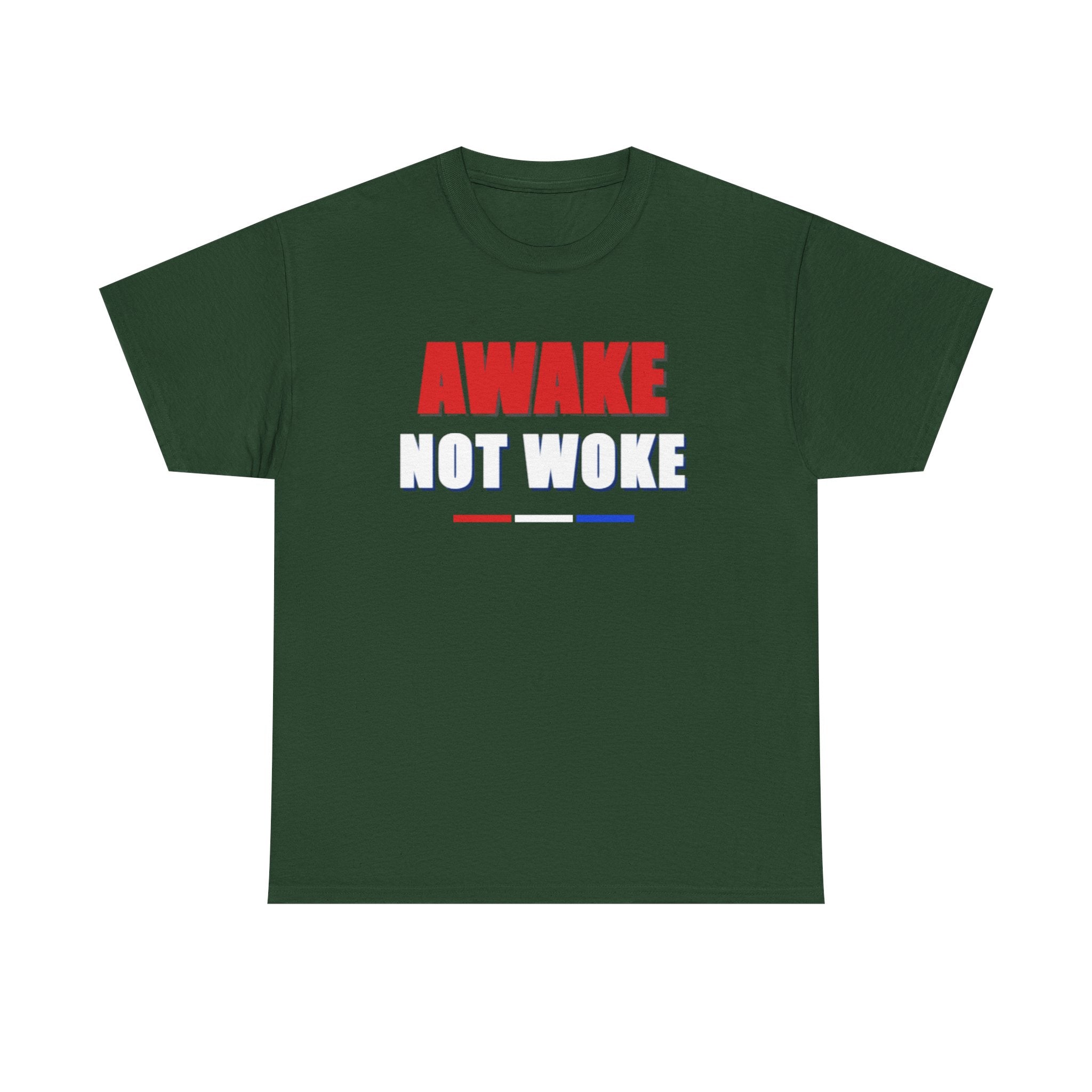 T-Shirt — "Awake Not Woke" Patriotic Graphic Tee