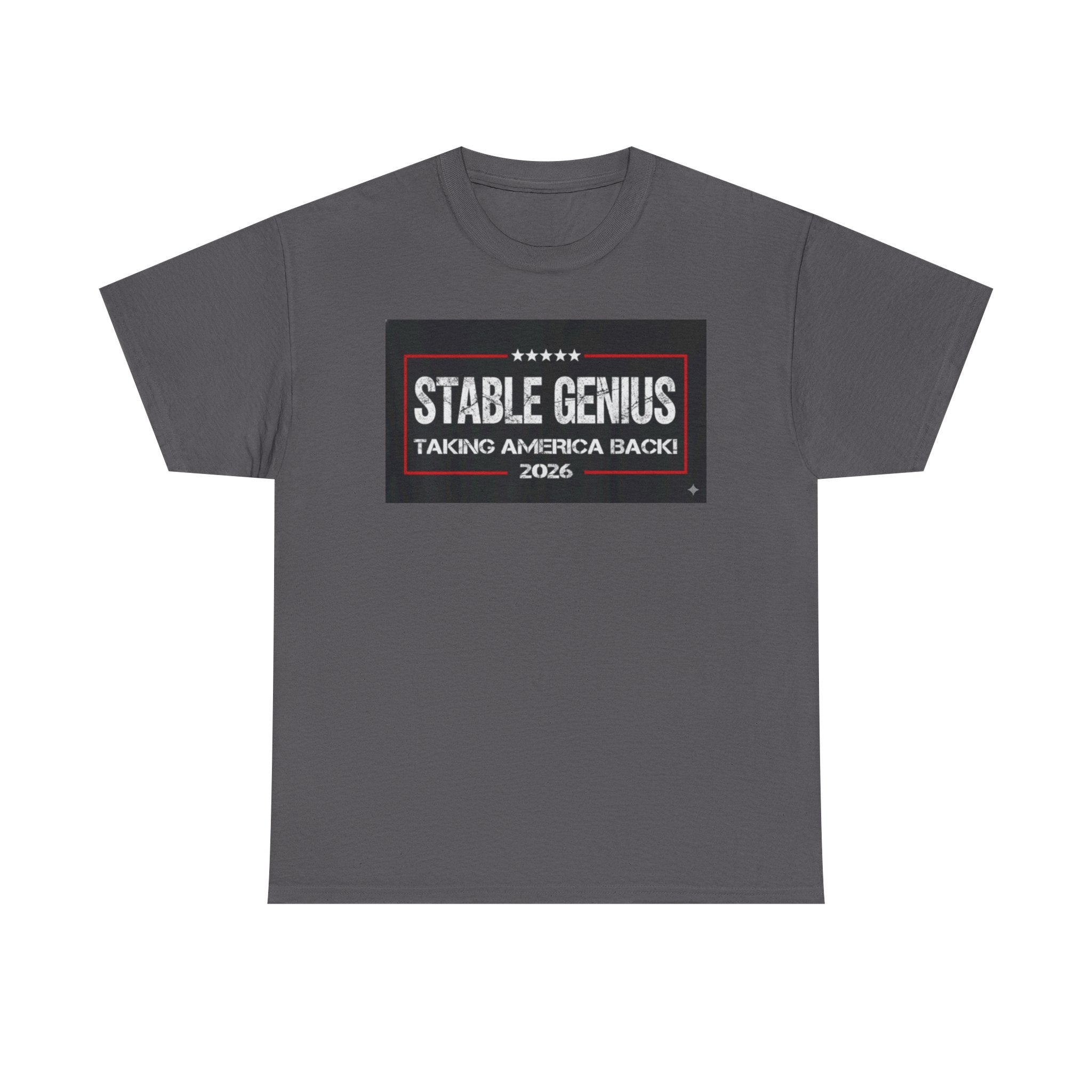 Unisex Heavy Cotton Tee--"Stable Genius: Taking America Back"