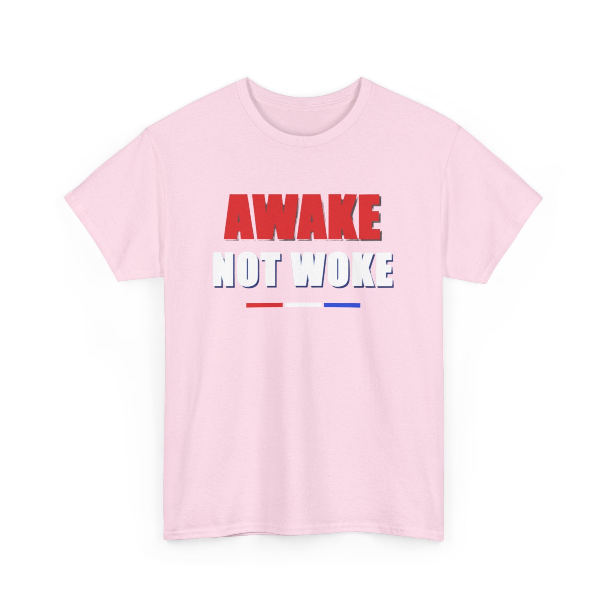 T-Shirt — "Awake Not Woke" Patriotic Graphic Tee