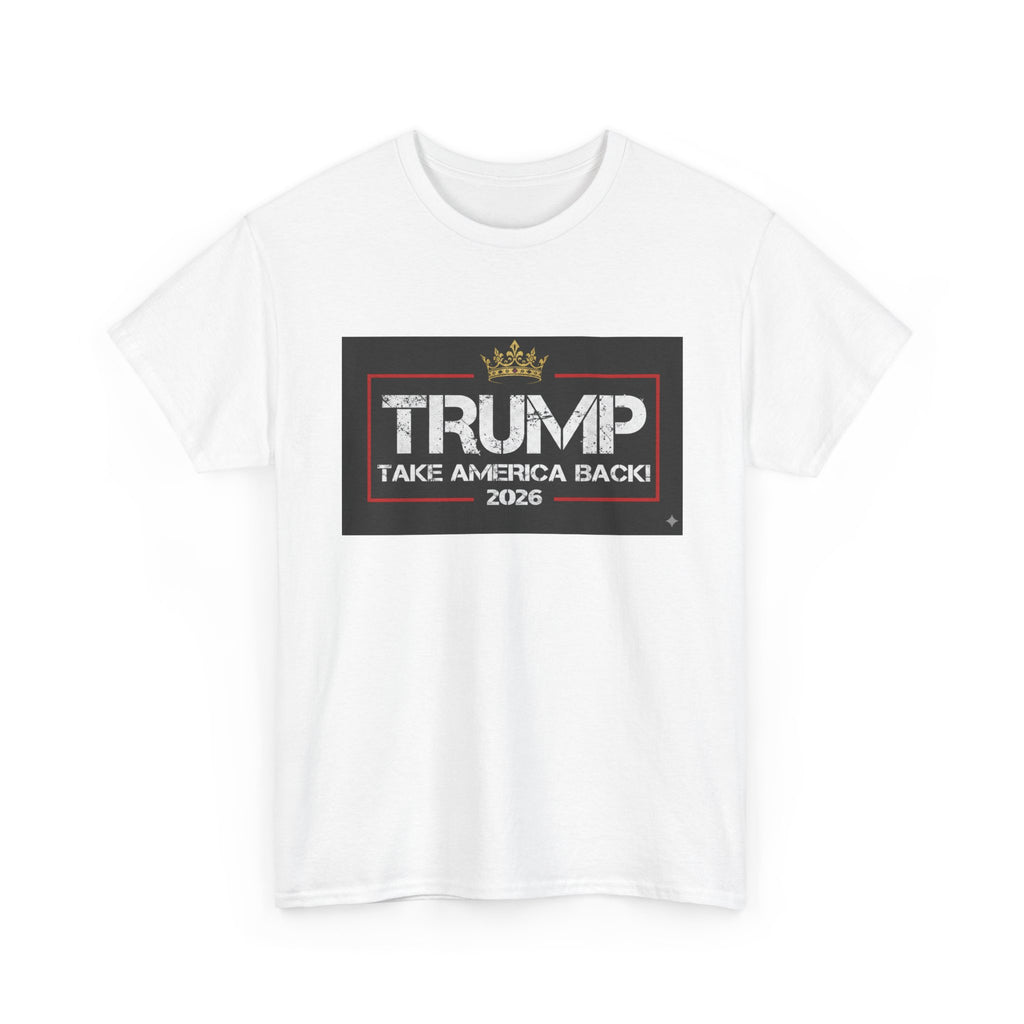 Political Tee — "TRUMP Take America Back 2026" Graphic T-Shirt