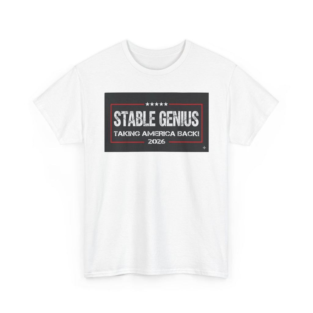 Unisex Heavy Cotton Tee--"Stable Genius: Taking America Back"