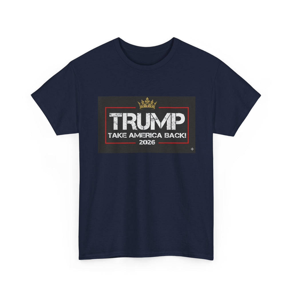 Political Tee — "TRUMP Take America Back 2026" Graphic T-Shirt