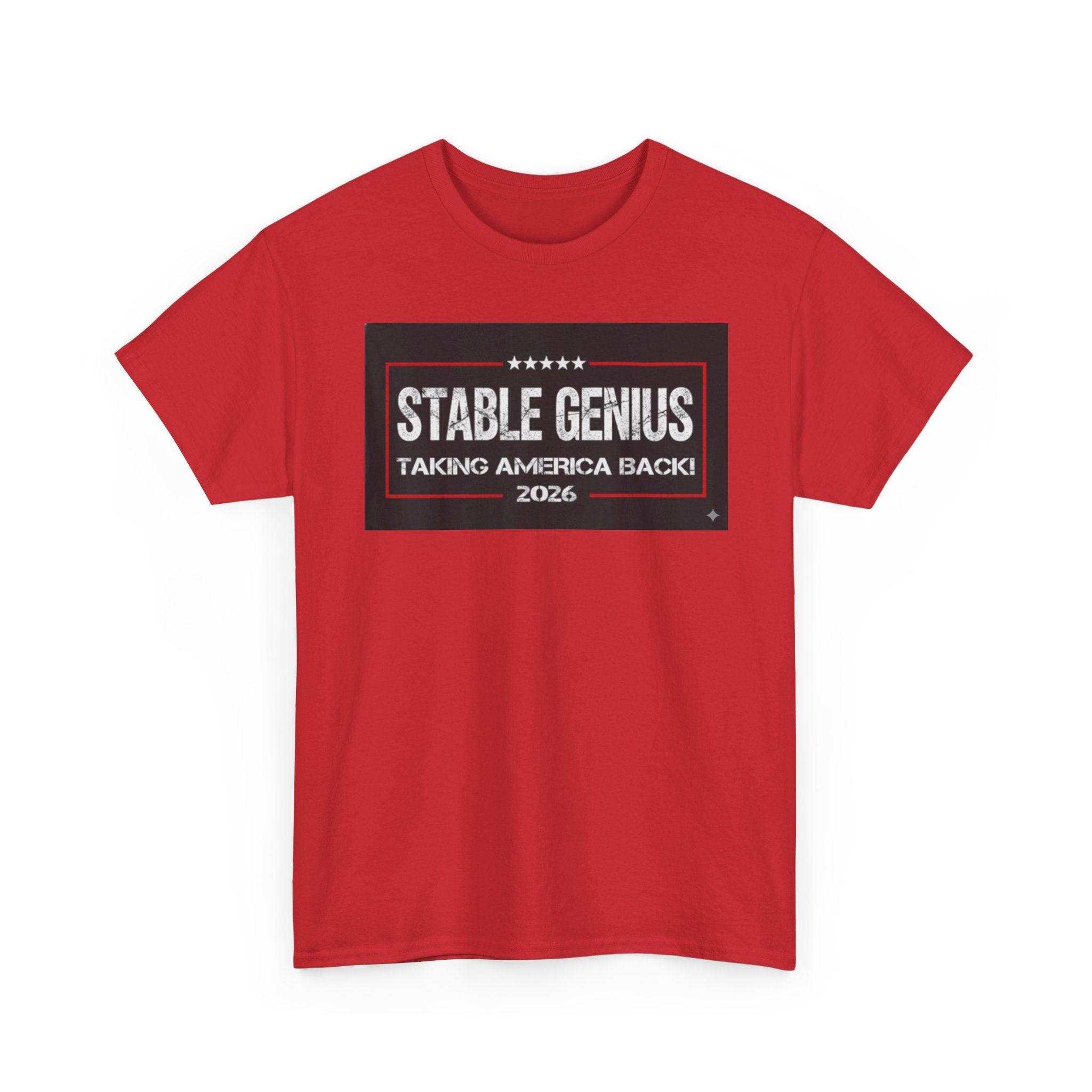 Unisex Heavy Cotton Tee--"Stable Genius: Taking America Back"