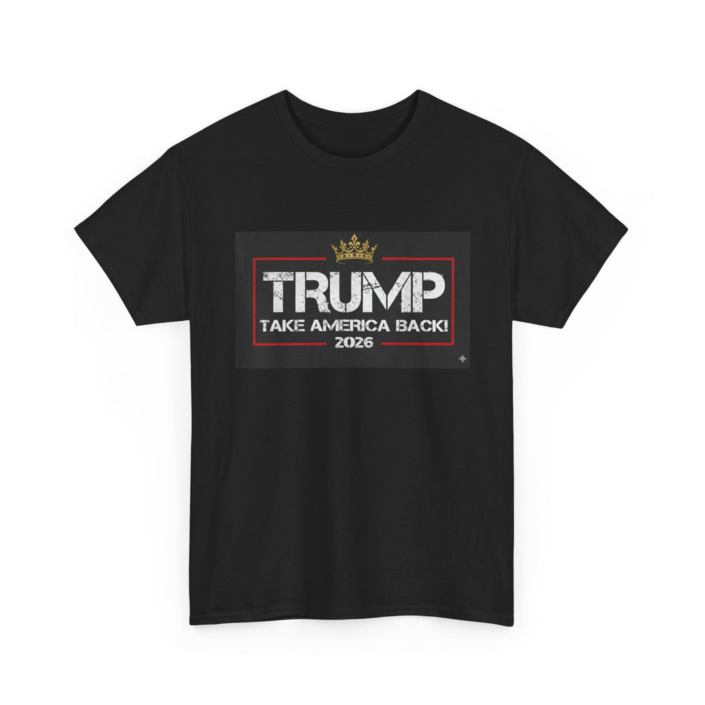 Political Tee — "TRUMP Take America Back 2026" Graphic T-Shirt