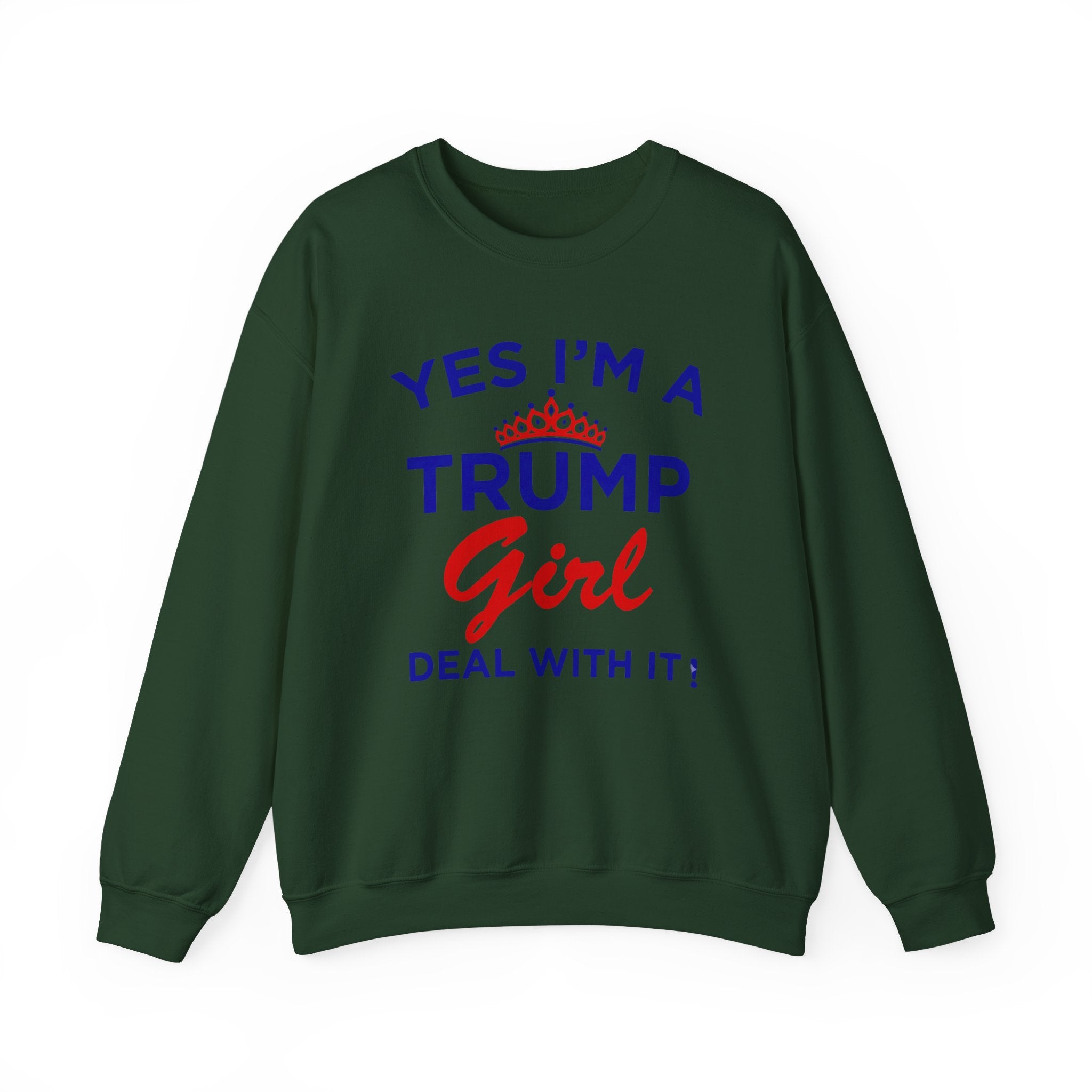 Trump Girl Crewneck Sweatshirt - "Yes I'm a Trump Girl, Deal With It" Patriotic Women's Pullover