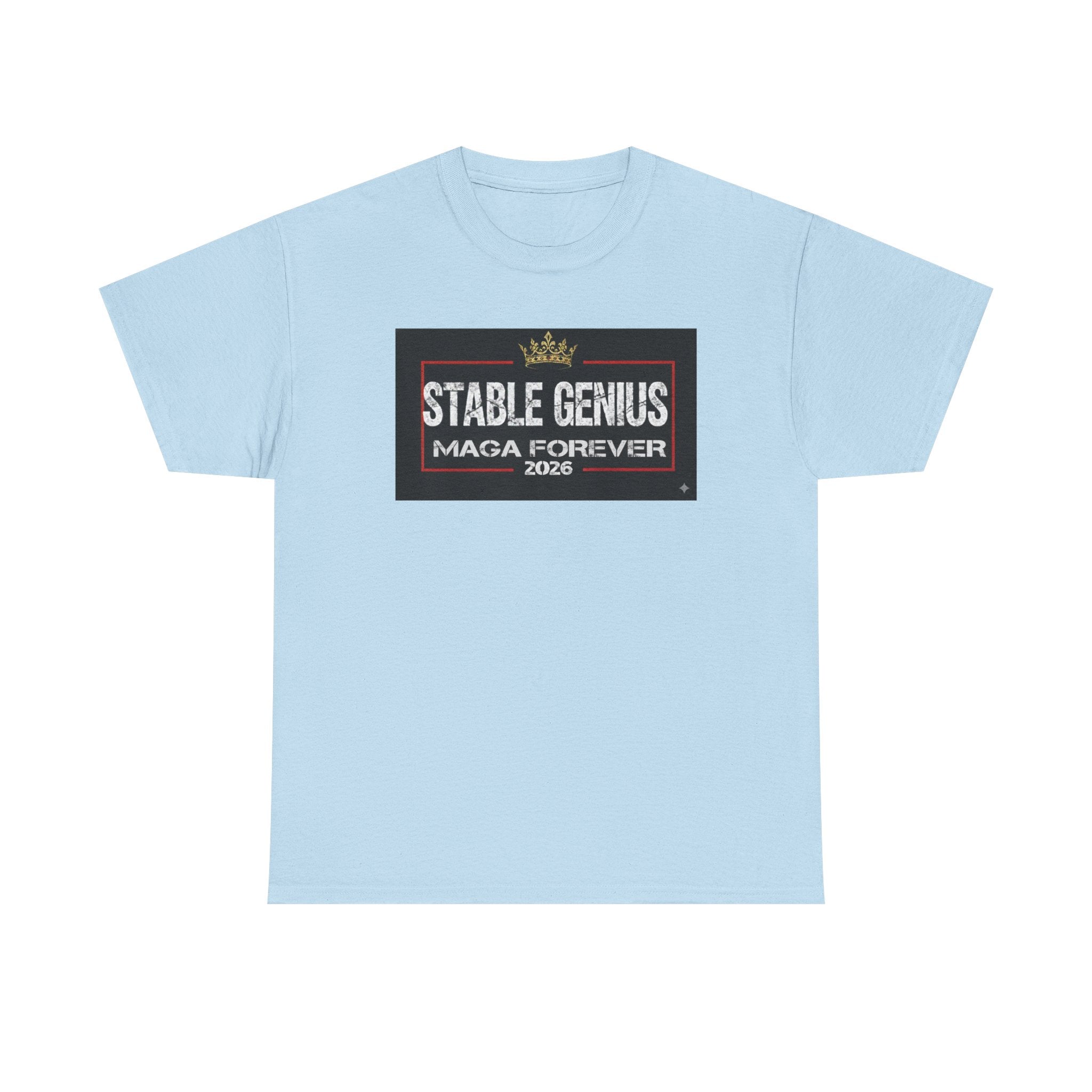 Unisex Heavy Cotton Tee--"Stable Genius MAGA Forever"