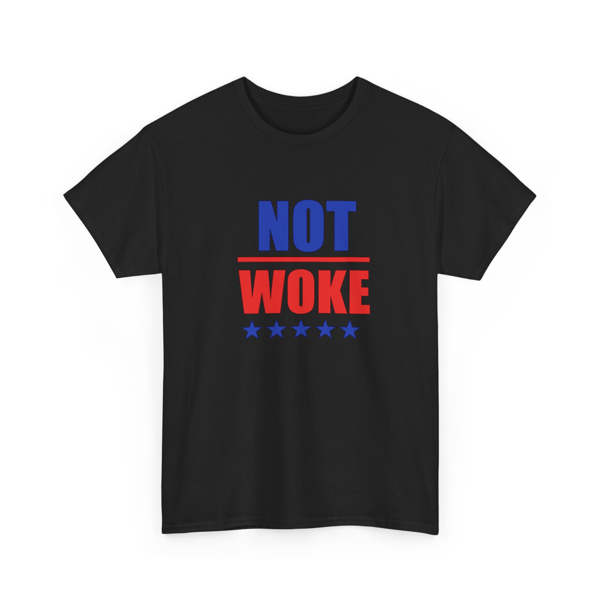 T-Shirt — "NOT WOKE" Patriotic Political Tee (Red & Blue Stars)
