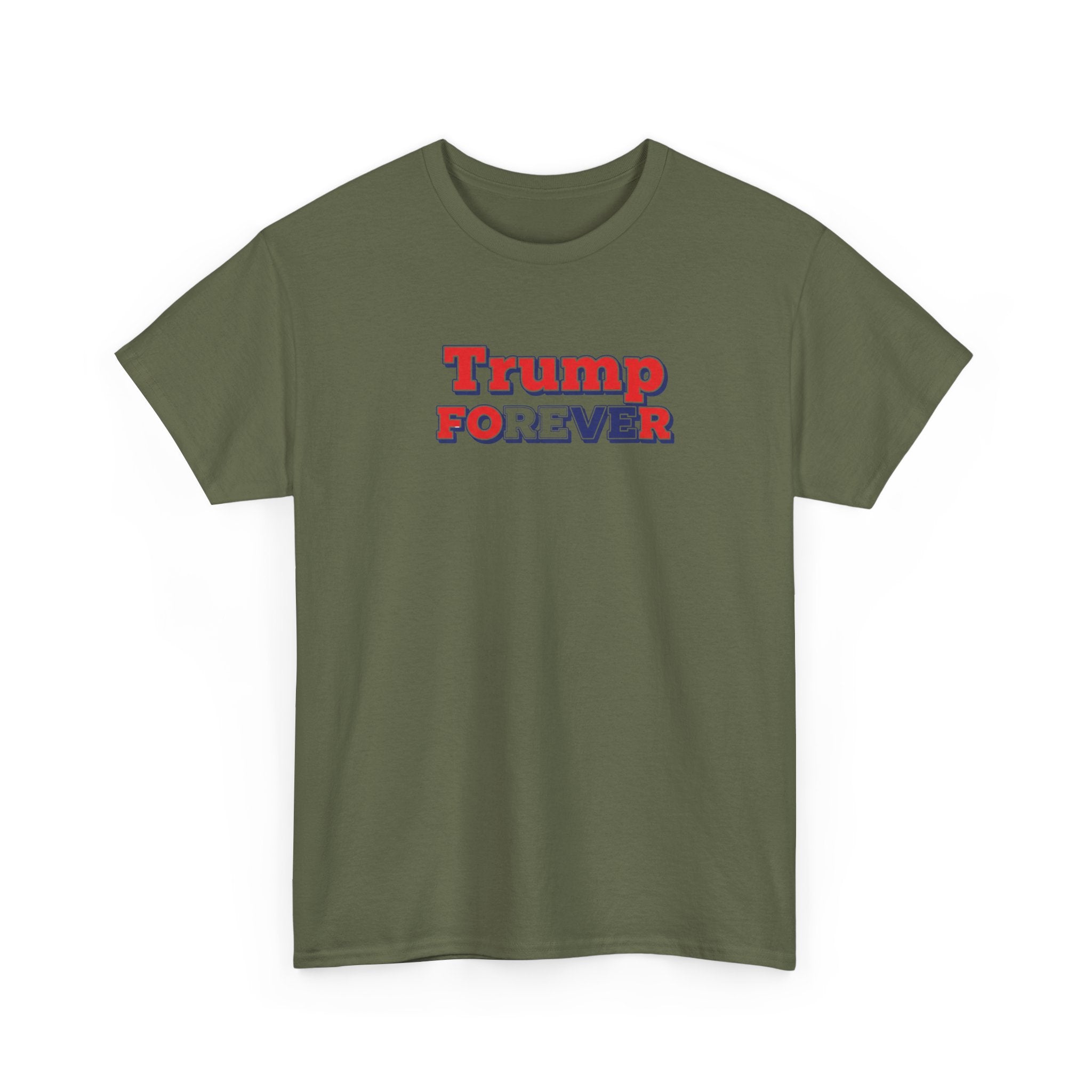 Unisex Heavy Cotton Tee--"Trump Forever"
