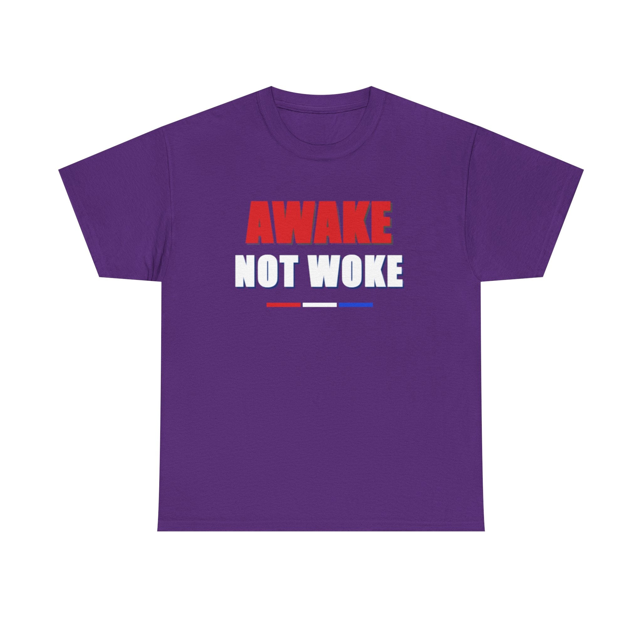 T-Shirt — "Awake Not Woke" Patriotic Graphic Tee
