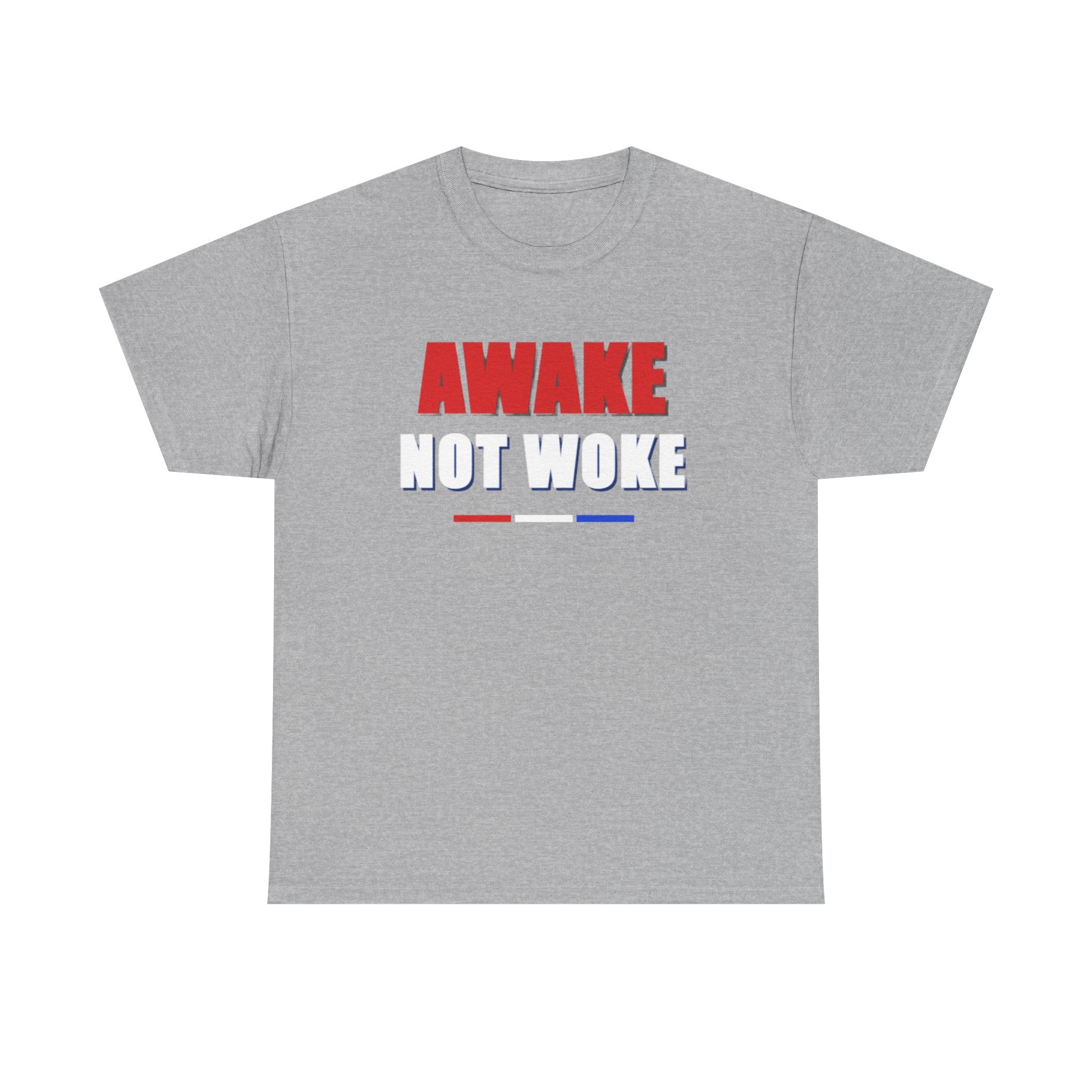 T-Shirt — "Awake Not Woke" Patriotic Graphic Tee