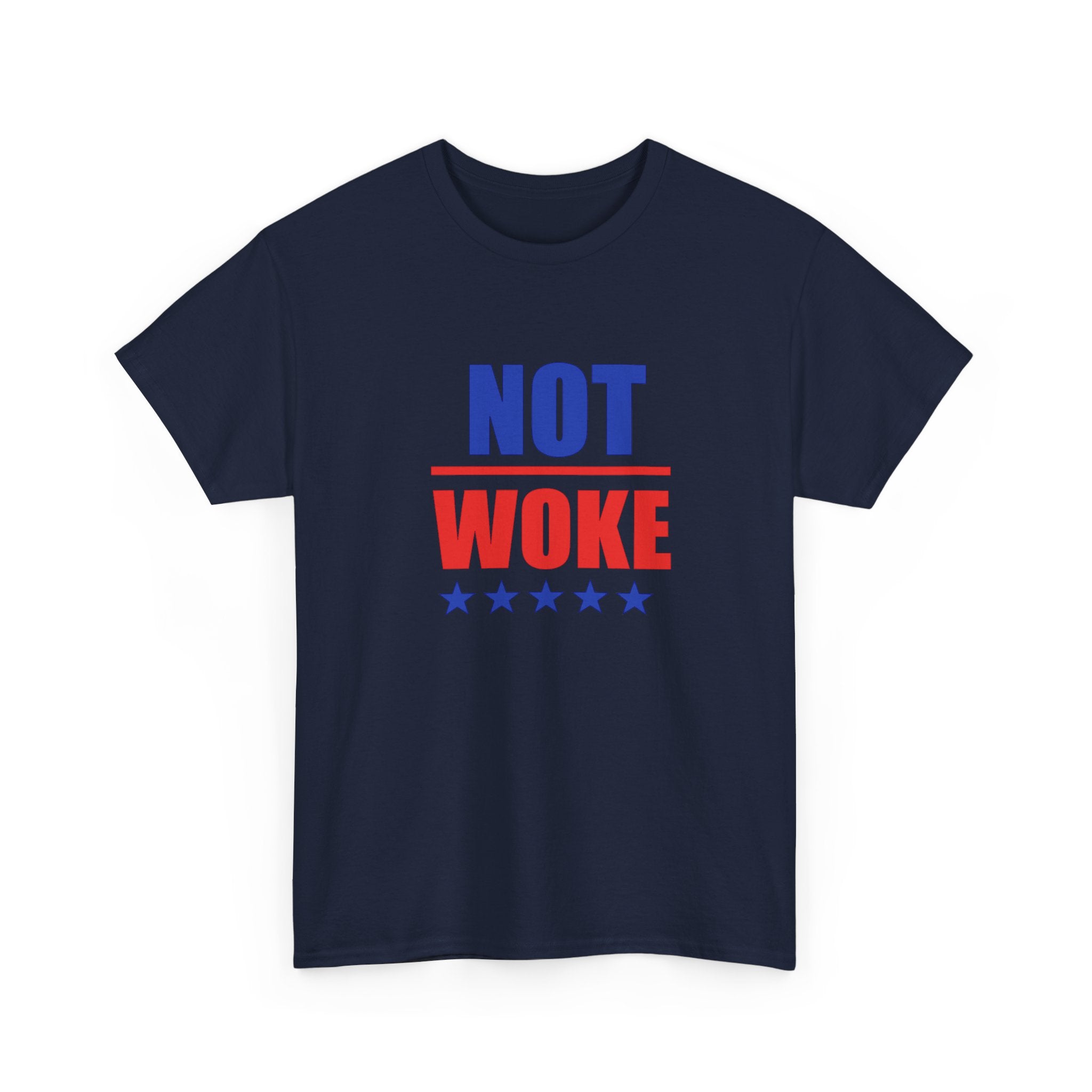 T-Shirt — "NOT WOKE" Patriotic Political Tee (Red & Blue Stars)