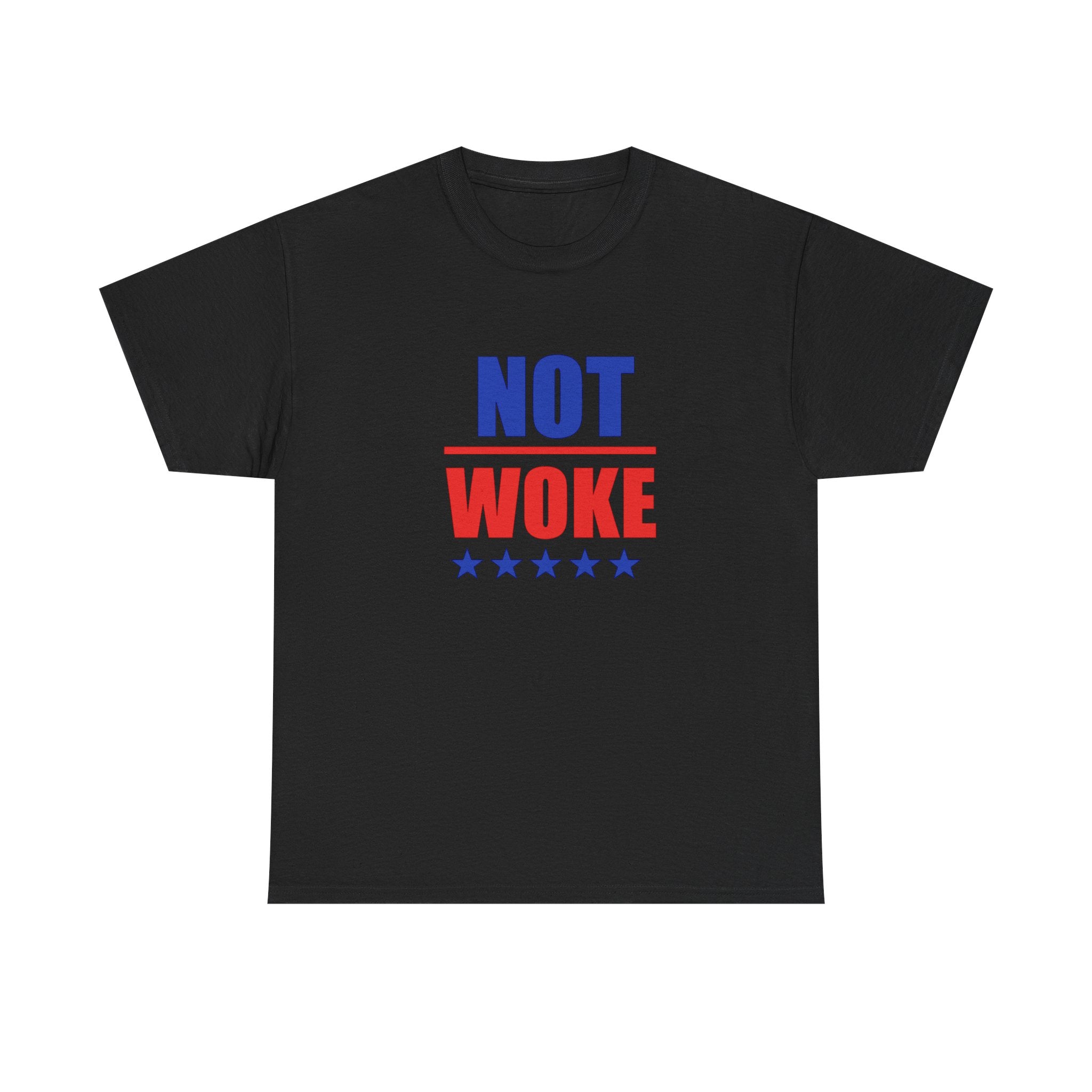T-Shirt — "NOT WOKE" Patriotic Political Tee (Red & Blue Stars)