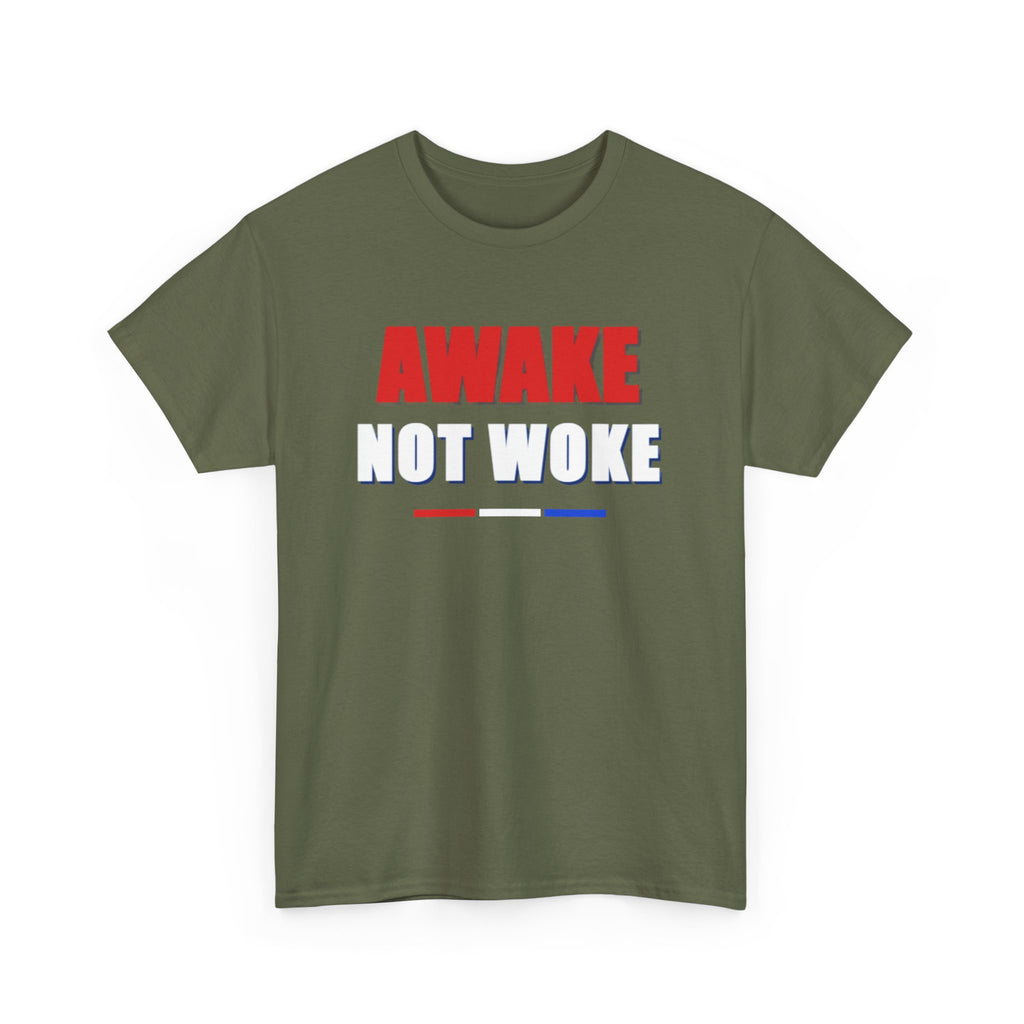 T-Shirt — "Awake Not Woke" Patriotic Graphic Tee