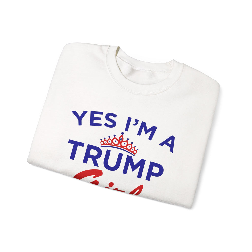 Trump Girl Crewneck Sweatshirt - "Yes I'm a Trump Girl, Deal With It" Patriotic Women's Pullover
