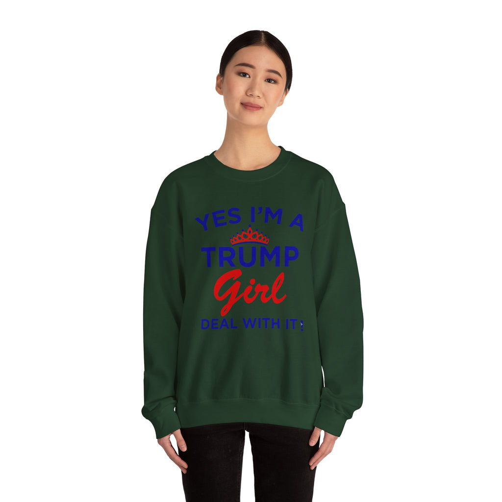 Trump Girl Crewneck Sweatshirt - "Yes I'm a Trump Girl, Deal With It" Patriotic Women's Pullover