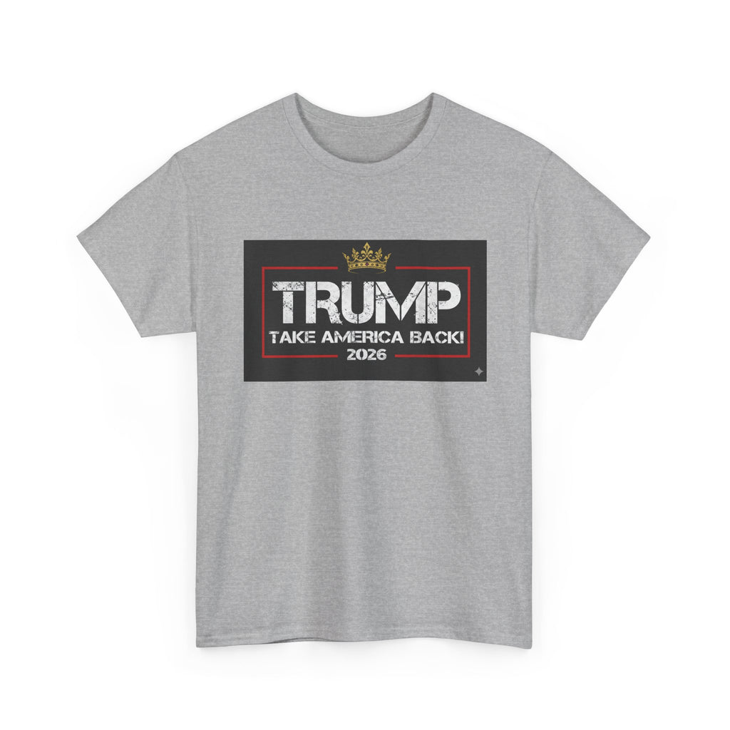 Political Tee — "TRUMP Take America Back 2026" Graphic T-Shirt