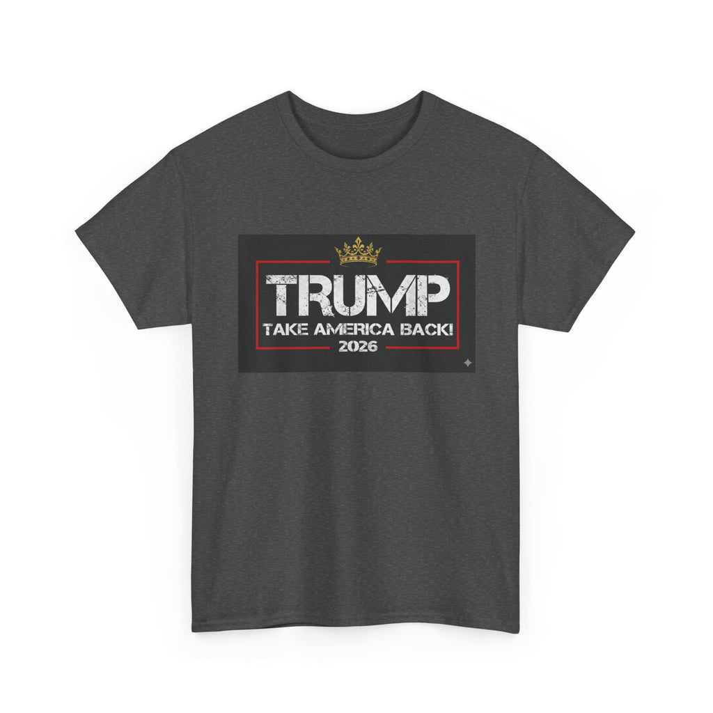 Political Tee — "TRUMP Take America Back 2026" Graphic T-Shirt