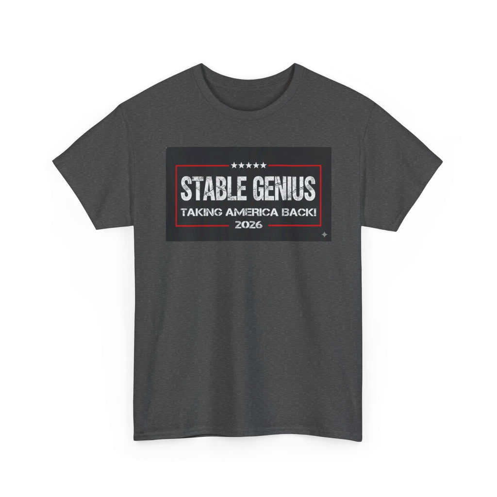 Unisex Heavy Cotton Tee--"Stable Genius: Taking America Back"